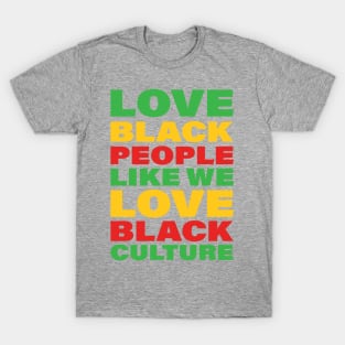 Love Black People T-Shirt